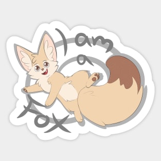 I'm a fox! fennec fox Sticker